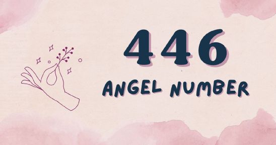 446 Angel Number: Unveiling Its Spiritual Significance and Meaning