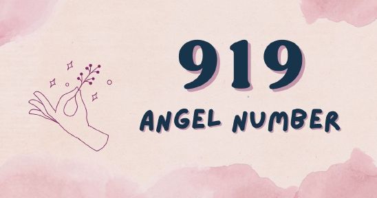 919 Angel Number - Unlocking the Mysteries