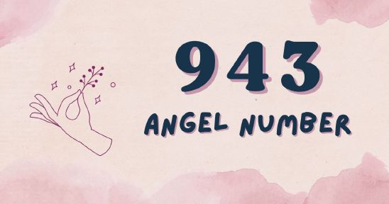 943 Angel Number: Unveiling Its Mystical Significance