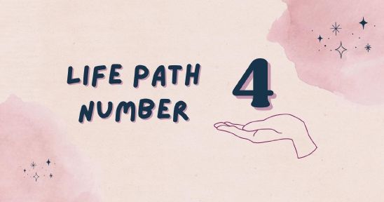 Life Path Number 4 Explained
