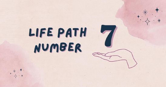 Life Path Number 7 Explained