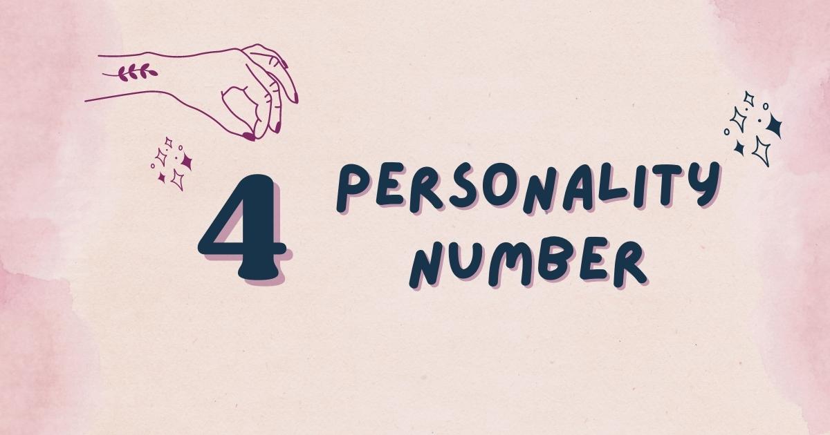 numerology personality number 4 meaning