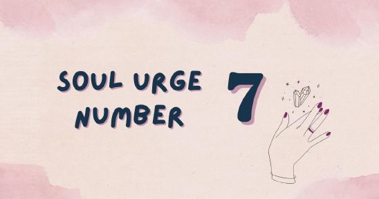 Soul Urge Number 7 Explained