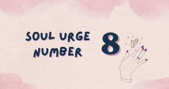 Soul Urge Number 8 Explained