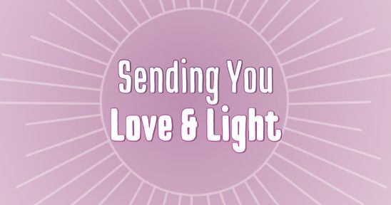 Love and Light Meaning - Sending Love and Light